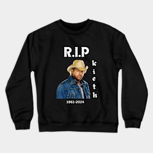 Toby Keith RIP Crewneck Sweatshirt